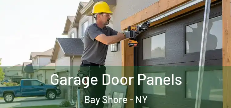  Garage Door Panels Bay Shore - NY
