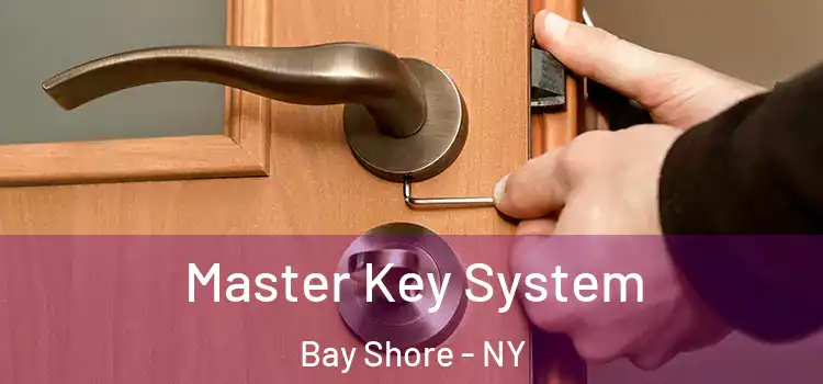  Master Key System Bay Shore - NY