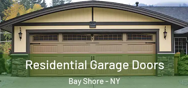  Residential Garage Doors Bay Shore - NY